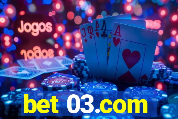 bet 03.com